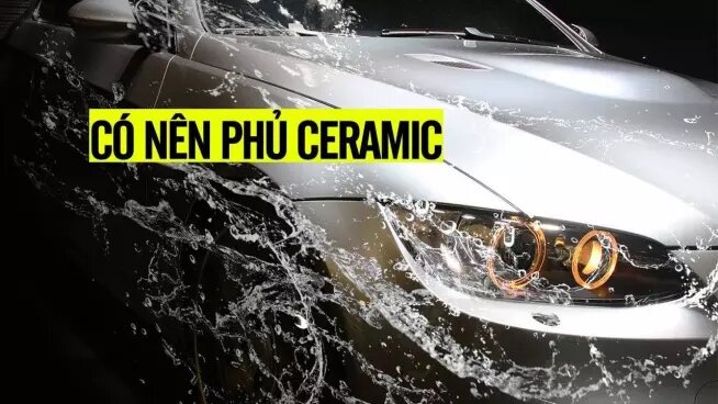 Phủ Ceramic,Phủ Ceramic cho ô tô